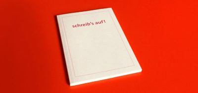 Titel des Buches, das aus Einsendungen des Literaturwettbewerbs "schreib's auf" gedruckt wurde.